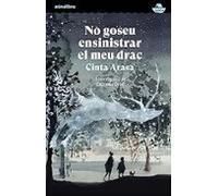 No Goseu Ensinistrar El Meu Drac