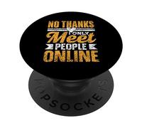 No Gracias Sólo Conozco Gente por Internet Pun Citas En PopSockets PopGrip Adhesivo