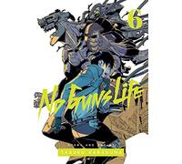 No Guns Life, Vol. 6: Volume 6