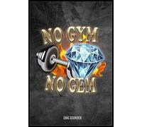 No Gym, No Gem