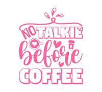 No hables antes del café Pegatinas de pared de vinilo 65.6x78.2cm Varios tamaños Rosa