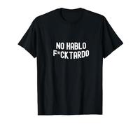 No Hablo Fcktardo Cita Divertida en español Camiseta gráfica económica, Hombre, Negro, S