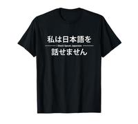 No Hablo japonés - Frase Divertida de Humor japonés Camiseta
