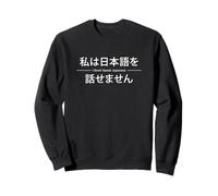 No Hablo japonés - Frase Divertida de Humor japonés Sudadera