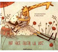 No hace falta la voz (colección O)