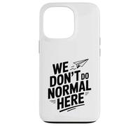 No Hacemos Normal aquí avión de Papel Fresco Carcasa para iPhone 13 Pro