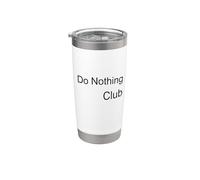 No hacer nada Club Lounge Club Vaso térmico de acero inoxidable de doble pared