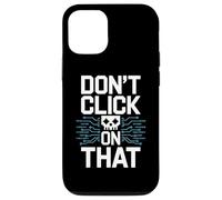 No Haga Clic en Esa Advertencia de ciberseguridad Carcasa para iPhone 12/12 Pro