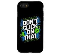 No Haga Clic en Esa precaución de ciberseguridad Carcasa para iPhone SE (2020) / 7/8