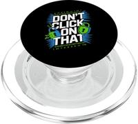 No Haga Clic en Esa precaución de ciberseguridad PopSockets PopGrip para MagSafe