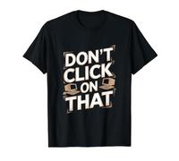 No Haga Clic en Ese Ingeniero informático ciberseguridad Camiseta gráfica económica, Hombre, Negro, XL