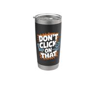 No haga clic en ese ingeniero informático experto en ciberseguridad Vaso térmico de acero inoxidable de doble pared
