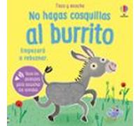 No Hagas Cosquillas Al Burrito (toco Y Escucho)