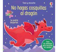 No hagas cosquillas al dragón (Toco y escucho)