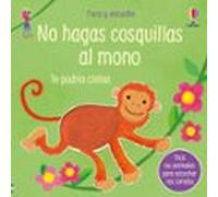 No hagas cosquillas al mono (Toco y escucho)