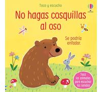 No hagas cosquillas al oso (Toco y escucho)