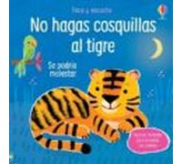 No hagas cosquillas al tigre (Toco y escucho)