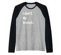 No Hago Brunch Camiseta Manga Raglan