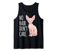 No Hair Don't Care Sphynx Cat Camiseta sin Mangas