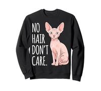 No Hair Don't Care Sphynx Cat Sudadera