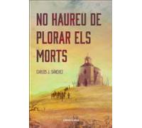 No Haureu De Plorar Els Morts