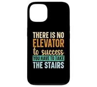 No Hay Ascensor para el éxito, Tienes Que Subir Las escaleras Carcasa para iPhone 13
