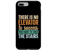 No Hay Ascensor para el éxito, Tienes Que Subir Las escaleras Carcasa para iPhone 7 Plus/8 Plus