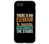No Hay Ascensor para el éxito, Tienes Que Subir Las escaleras Carcasa para iPhone SE (2020) / 7/8