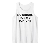 No Hay Bebidas para mí Esta Noche, Fiesta de White Lie, Divertida, sarcástica y Divertida Camiseta sin Mangas