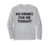 No Hay Bebidas para mí Esta Noche, Fiesta de White Lie, Divertida, sarcástica y Divertida Manga Larga