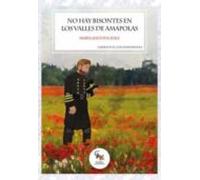 No Hay Bisontes En Los Valles De Amapolas