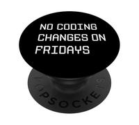 No Hay Cambios en la codificación los Viernes: Regla Divertida para desarrolladores PopSockets PopGrip Adhesivo