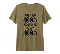 No Hay Capucha Tan Dura como la Edad Adulta Camiseta Premium