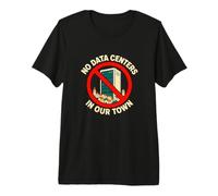 No Hay centros de Datos en Nuestra Ciudad Centro de Datos Oposición Camiseta Premium
