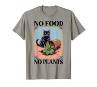 No hay comida, no hay plantas, amante de los gatos, plantas, gatitos, graciosos Camiseta