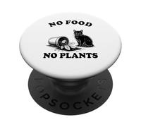 No Hay Comida, no Hay Plantas, Amante de los Gatos, Plantas, Gatitos, Graciosos PopSockets PopGrip Adhesivo