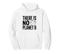 No Hay Conciencia Ambiental del Planeta B Sudadera con Capucha