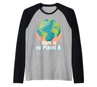 No Hay Conciencia sobre Cambio climático Planeta B Tierra Camiseta Manga Raglan