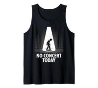 No Hay Concierto Hoy Amantes de la música Triste Divertido Camiseta sin Mangas