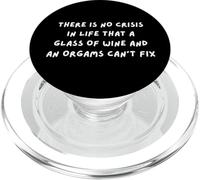 NO Hay Crisis EN LA Vida Que EL Vino Y UN Orgasmo NO Puedan ARREGAR PopSockets PopGrip para MagSafe