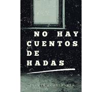 No Hay Cuentos De Hadas