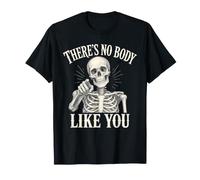 No Hay Cuerpo como tú Esqueleto Wordplay Halloween Camiseta