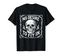 No Hay Deseo de Encajar en el Estilo Alternativo del diseño de Calavera Camiseta