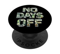No Hay días Libres, Obtener Dinero, Obtener Dinero, Jefe, RE, estafador PopSockets PopGrip Adhesivo