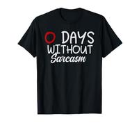 No hay días sin sarcasmo Camiseta