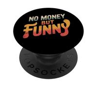 No Hay Dinero todavía Divertido | Cotizaciones sarcásticas relacionadas con el Estilo de Vida PopSockets PopGrip Adhesivo