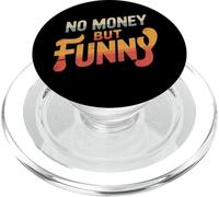 No Hay Dinero todavía Divertido | Cotizaciones sarcásticas relacionadas con el Estilo de Vida PopSockets PopGrip para MagSafe