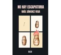 No Hay Escapatoria