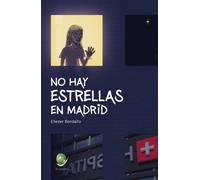 No hay estrellas en Madrid | Eliezer Bordallo Huidobro