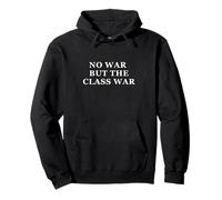 No hay guerra sino guerra de clases | Protesta Solidaridad Sudadera con Capucha